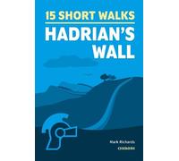 Mark Richards 15 Short Walks Hadrian's Wall (Tascabile)