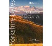 Mark Richards Fell Walks - Top 10 Walks Series, Yorkshire Dales (Tascabile)
