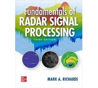 Mark Richards Fundamentals of Radar Signal Processing, Third (Copertina rigida)