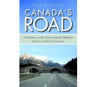 Mark Richardson Canada's Road (Tascabile)