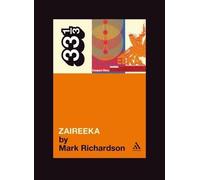 Mark Richardson Flaming Lips' Zaireeka (Tascabile) 33 1/3