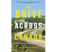 Mark Richardson The Drive Across Canada (Tascabile)