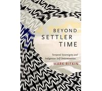 Mark Rifkin Beyond Settler Time (Tascabile)