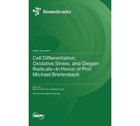 Mark Rinnerthal Cell Differentiation, Oxidative Stress, and Oxygen R (Tascabile)