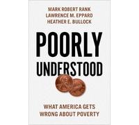 Mark Robert Rank Heather E. Bullock Lawrence Poorly Understo (Copertina rigida)