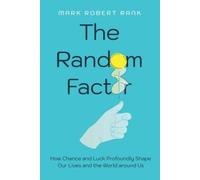 Mark Robert Rank The Random Factor (Tascabile)