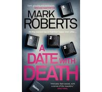 Mark Roberts Date With Death (Copertina rigida) Eve Clay