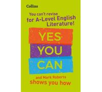 Mark Roberts You can’t revise for A Level English Literature Yes yo (Tascabile)