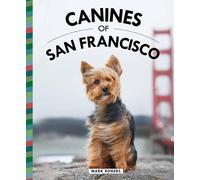 Mark Rogers Canines of San Francisco (Copertina rigida)