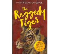 Mark Roland Langdale The Raggedy Tiger (Tascabile)