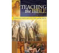 Mark Roncace Teaching the Bible through Popular Culture and the Arts (Tascabile)