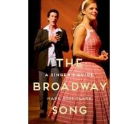 Mark Ross Clark The Broadway Song (Tascabile)