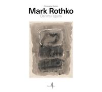 Mark Rothko. Dentro l'opera