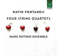 Mark Rothko Ensemble - David Fontanesi: Four String Quartets - Cd