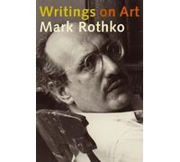 Mark Rothko Writings on Art (Copertina rigida)