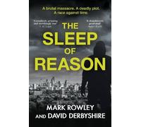 Mark Rowley David Derbyshire The Sleep of Reason (Tascabile)