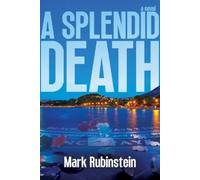 Mark Rubinstein A Splendid Death (Tascabile)