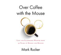Mark Rucker Over Coffee with the Mouse (Copertina rigida)