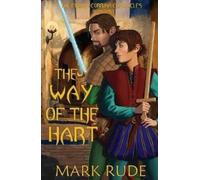 Mark Rude The Way of the Hart (Tascabile) Cindra Corrina Chronicles