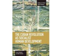 Mark Rushton Cuban Revolution As Socialist Human Development, The: T (Tascabile)