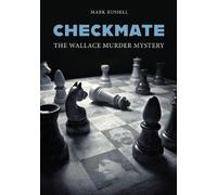 Mark Russell Checkmate: The Wallace Murder Mystery (Tascabile)