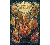 Mark Russell Grimm and Grimmer (Copertina rigida)