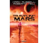 Mark Russell Traveling to Mars TP (Tascabile)