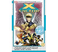 X-FACTOR BY MARK RUSSELL VOL. 1: PLEASE LIKE AND SHARE