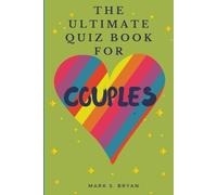 Mark S Bryan The Ultimate Quiz Book for Couples (Tascabile)