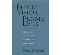 Mark S. Cladis Public Vision, Private Lives (Copertina rigida)