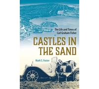 Mark S. Foster Castles in the Sand (Tascabile) Florida History and Culture