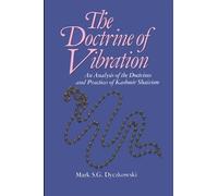 Mark S. G. Dyczkowski The Doctrine of Vibration (Tascabile)