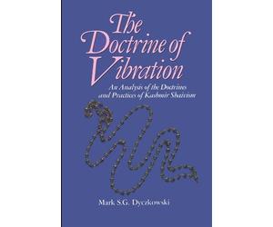 Mark S. G. Dyczkowski The Doctrine of Vibration (Tascabile)
