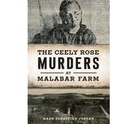 Mark Sebastian Jordan The Ceely Rose Murders at Malabar Farm (Tascabile)