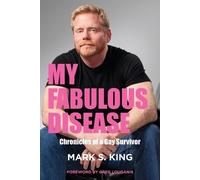 Mark S King My Fabulous Disease (Tascabile)