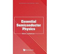 Mark S Lundstrom Essential Semiconductor Physics (Copertina rigida)