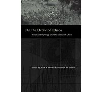 Mark S. Mosko On the Order of Chaos (Tascabile)