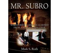 Mark S Roth Mr. Subro (Tascabile)