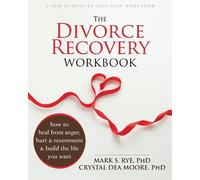 Mark S. Rye The Divorce Recovery Workbook (Tascabile)