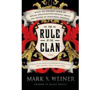 Mark S Weiner Rule of the Clan (Tascabile)