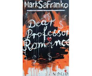 Mark SaFranko Dear Professor Romance (Pulp Master) (Tascabile)