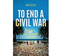 Mark Salter To End a Civil War (Tascabile)