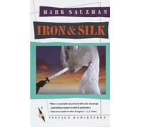 Mark Salzman Iron and Silk (Tascabile) Vintage Departures