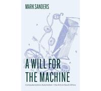 Mark Sanders A Will for the Machine (Tascabile)