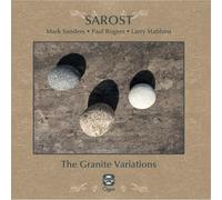 Mark Sanders/Paul Rogers/Larry Sarost: The Granite Va (CD) (PRESALE 18/09/2026)
