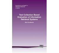Mark Sanderson Test Collection Based Evaluation of Information Retri (Tascabile)