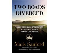 Mark Sanford Two Roads Diverged (Copertina rigida)