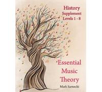 Mark Sarnecki Essential Music Theory History Supplement (Tascabile)