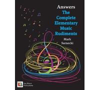 Mark Sarnecki The Complete Elementary Music Rudiments Answers (Tascabile)