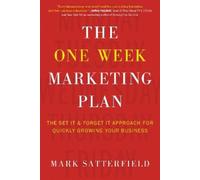 Mark Satterfield The One Week Marketing Plan (Tascabile)